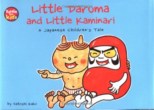 Little Daruma Little Kaminari: A Japanese Children's Tale