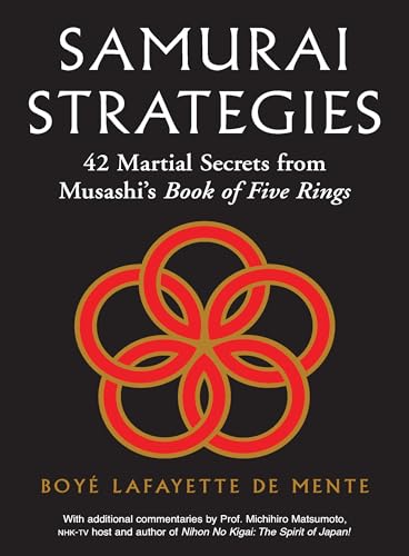 Samurai Strategies : 42 Martial Secrets from Musashi's Book of Five Rings