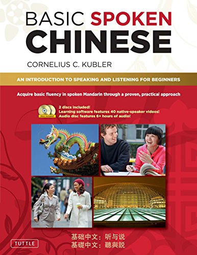

Basic Spoken Chinese: An Introduction to Speaking and Listening for Beginners (DVD and MP3 Audio CD Included) [With DVD and MP3]