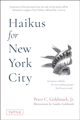 Haikus for New York City: Seventeen Syllables For Nine Million People
Haikus for New York City: Seventeen Syllables For Nine Million People