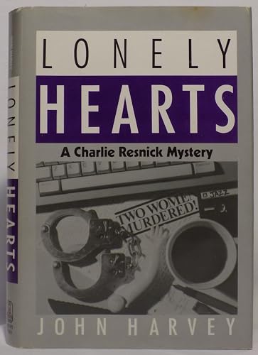 Lonely Hearts: A Charlie Resnick Mystery
