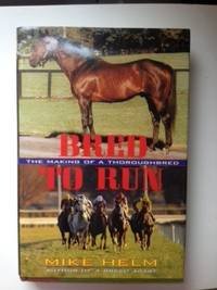 Bred to Run: The Making of a Thoroughbred