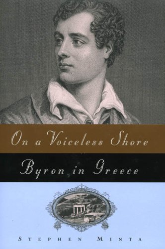 On a Voiceless Shore : Byron in Greece