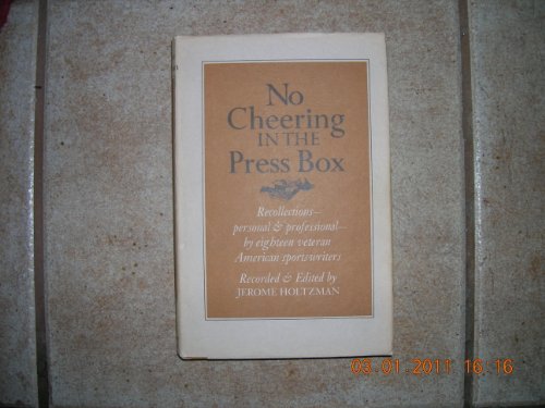 No Cheering in the Press Box