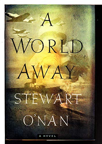 A World Away: A Novel [First Edition]