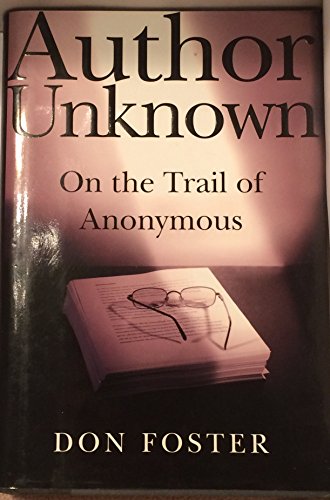 AUTHOR UNKKOWN: On the Trail of Anonymous