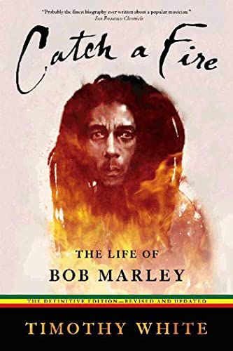 CATCH A FIRE The Life of Bob Marley