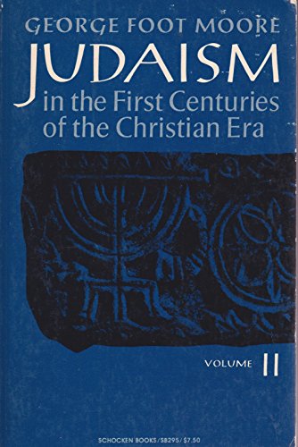 Judaism In the First Centuries Of the Christian Era - Volume II