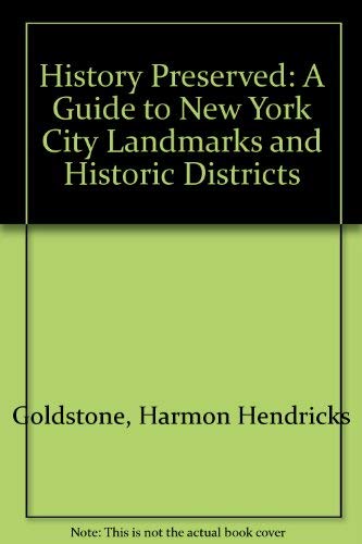 History Preserved: A Guide to New York City Landmarks and Historic Districts