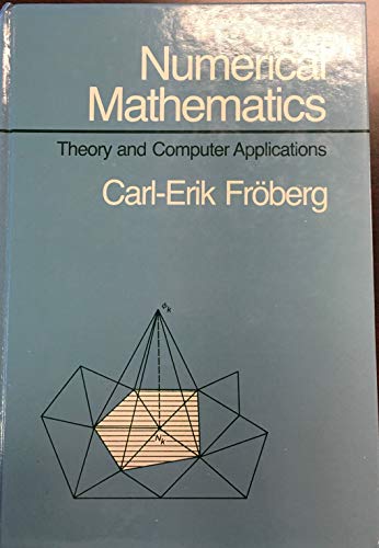 Numerical Mathematics: Theory And Computer Applications