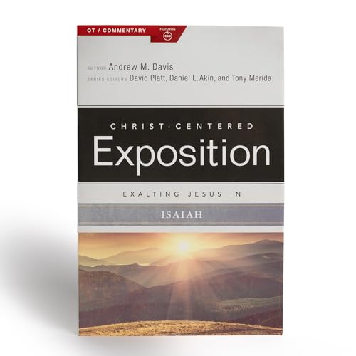 Exalting Jesus in Isaiah (Christ-Centered Exposition Commentary)