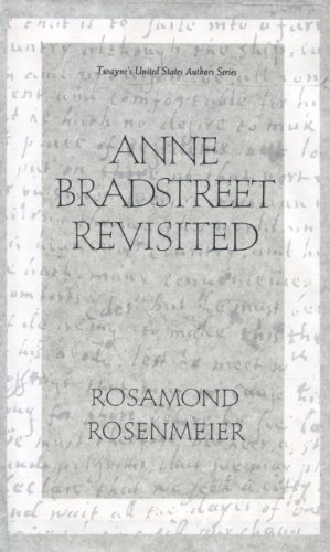 Anne Bradstreet Revisited (Twayne's United States Authors Series)