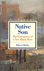 NATIVE SON: The Emergence of a New Black Hero