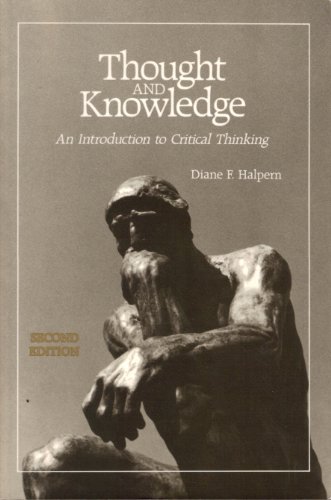 Thought and Knowledge: An Introduction to Critical Thinking. 2nd Edition