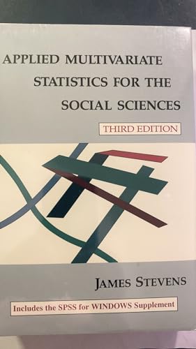 Applied Multivariate Statistics for the Social Sciences