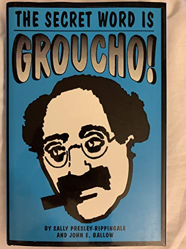 The Secret Word Is Groucho!