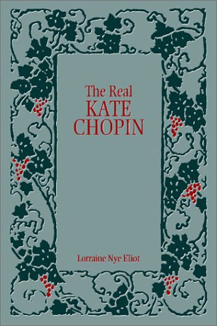 The Real Kate Chopin