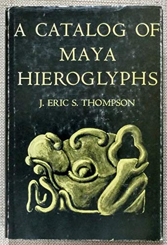 Catalog of Maya Hieroglyphs (Civilization of American Indian)