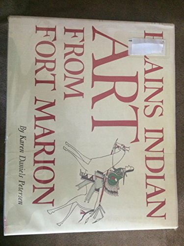 Plains Indian Art From Fort Marion (The Civilization of The American Indian Series)