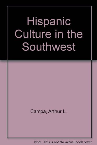Hispanic culture in the Southwest