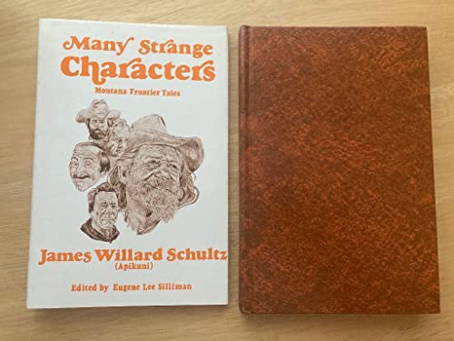 Many Strange Characters: Montana Frontier Tales