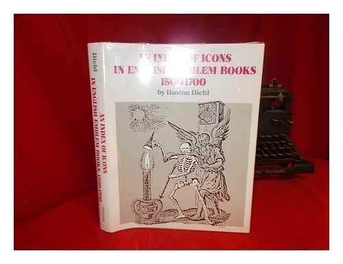 An Index of Icons in English Emblem Books, 1550-1700