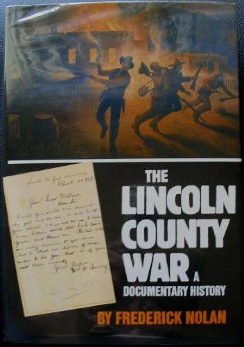 THE LINCOLN COUNTY WAR: A Documentary History (Signed)