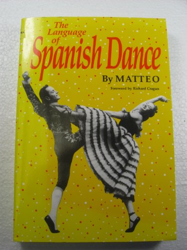 The Language of Spanish Dance
