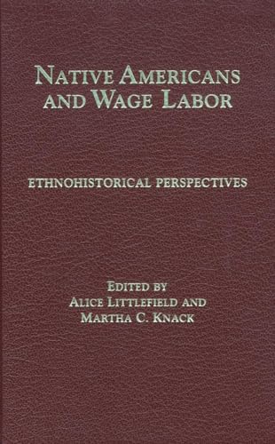 Native Americans and Wage Labor: Ethnohistorical Perspectives (Philosophy)