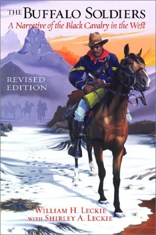 The Buffalo Soldiers: A Narrative of the Black Cavalry in the West