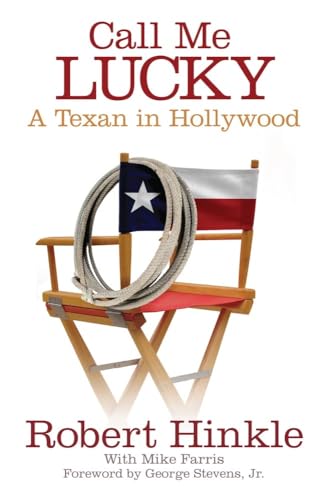 Call Me Lucky a Texan in Hollywood ----Signed----