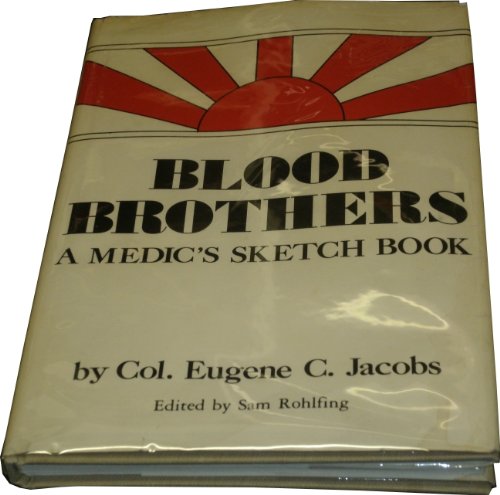 Blood Brothers : A Medic's Sketch Book