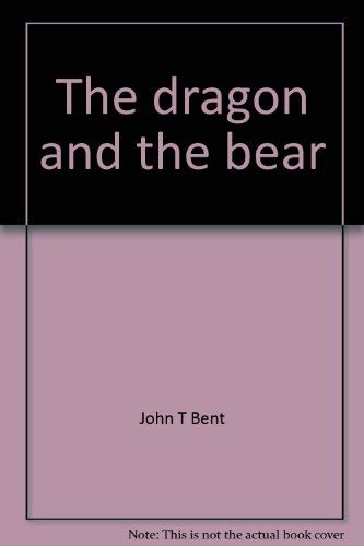 The Dragon and The Bear