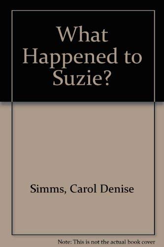 What Happened to Suzie?
