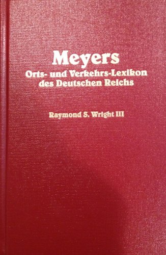 Meyers Orts- Und Verkehrs-Lexikon des Deutschen Reichs Volume III