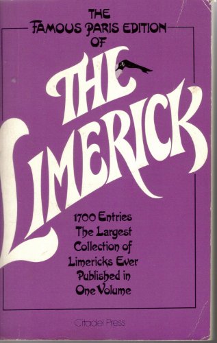 The Limerick: 1700 Examples, With Notes, Variants and Index