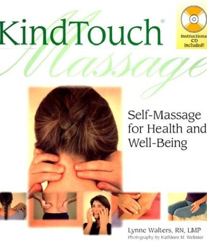 KindTouch Massage: Self-Massage for Health & Well-Being