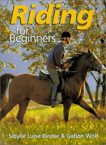 Riding for Beginners Binder, Sibylle Luise and Wolf, Gefion