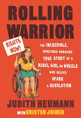 Rolling Warrior: The Incredible, Sometimes Awkward, True Story of a Rebel Girl on Wheels Who Helped Spark a Revolution
Rolling Warrior: The Incredible, Sometimes Awkward, True Story of a Rebel Girl on Wheels Who Helped Spark a Revolution
