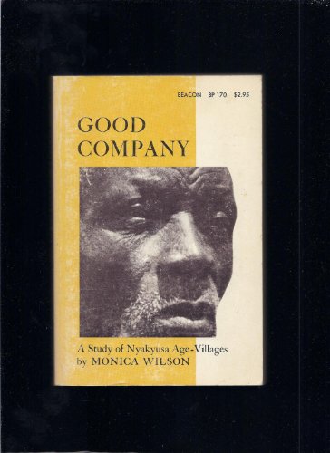 Good Company: A Study Of Nyakyusa Age - Villages