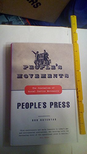 People's Movements, People's Press : The Journalism of Social Justice Movements