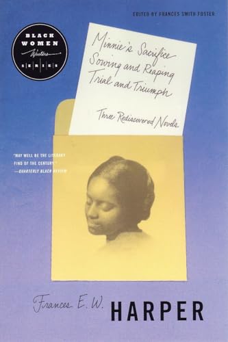Minnie's Sacrifice, Sowing and Reaping, Trial and Triumph: Three Rediscovered Novels