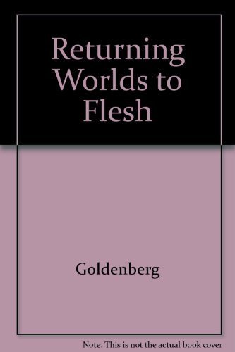 Returning Words to Flesh: Feminism, Psychoanalysis, and the Resurrection of the Body
Returning Words to Flesh: Feminism, Psychoanalysis, and the Resurrection of the Body