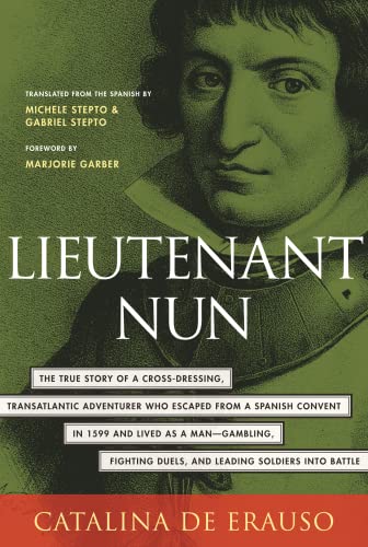 Lieutenant Nun : Memoir of a Basque Transvestite in the New World