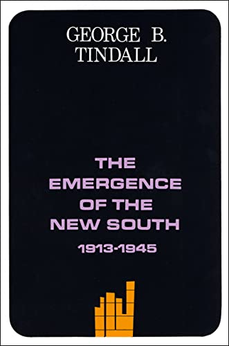 The Emergence of the New South, 1913--1945: A History of the South