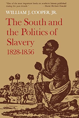 The South and the politics of slavery 1828-1856