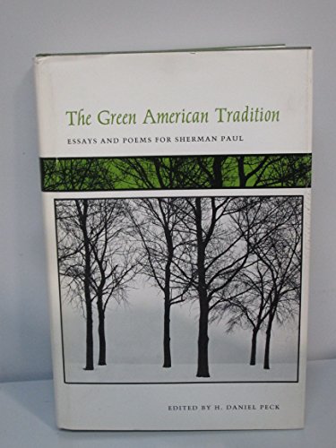 The Green American Tradition: Essays and Poems for Sherman Paul