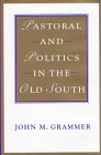 Pastoral and Politics in the Old South (Southern Literary Studies)