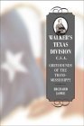 Walker's Texas Division, C.S.A: Greyhounds of the Trans-Mississippi (Conflicting Worlds)