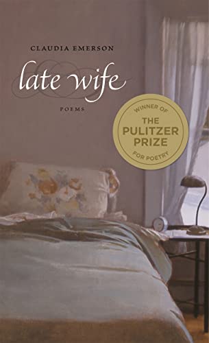 Late Wife: Poems (Southern Messenger Poets) (Signed)